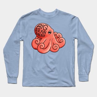 Big Brain Energy Octopus Long Sleeve T-Shirt